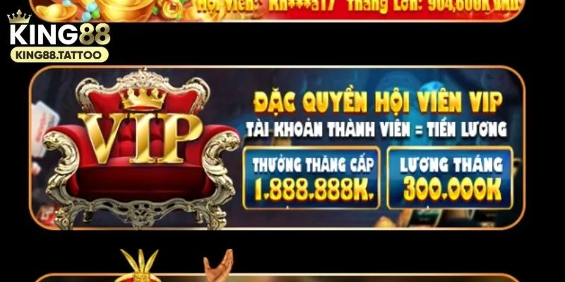 Một số ưu đãi khi tham gia thành viên VIP King88